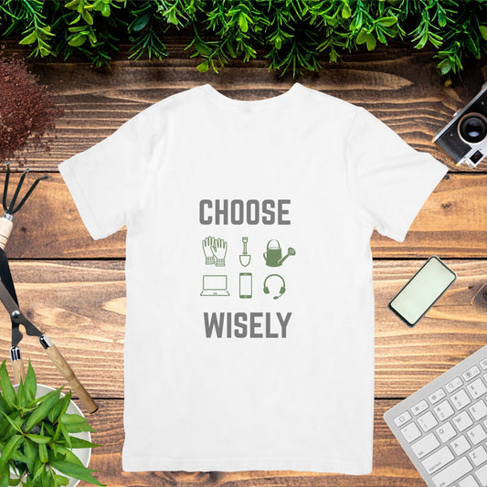CHOOSE WISELY