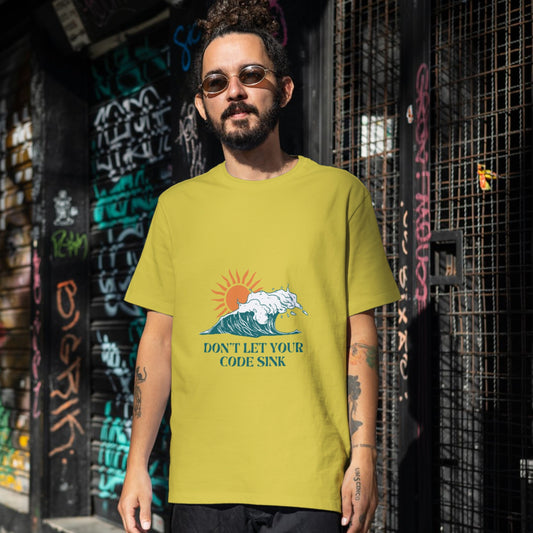 DON'T LET YOUR CODE SINK