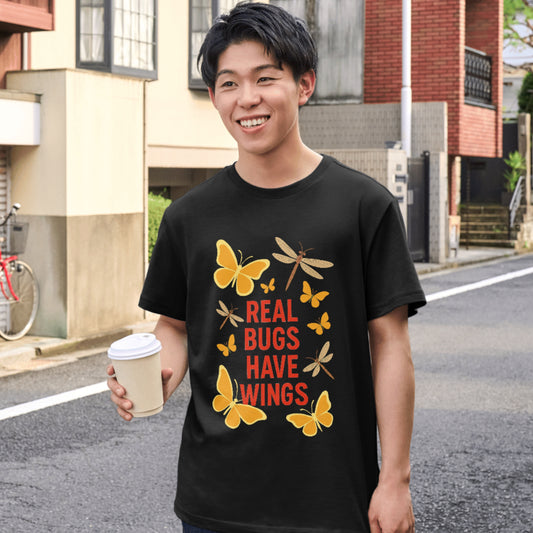 REAL BUGS HAVE WINGS