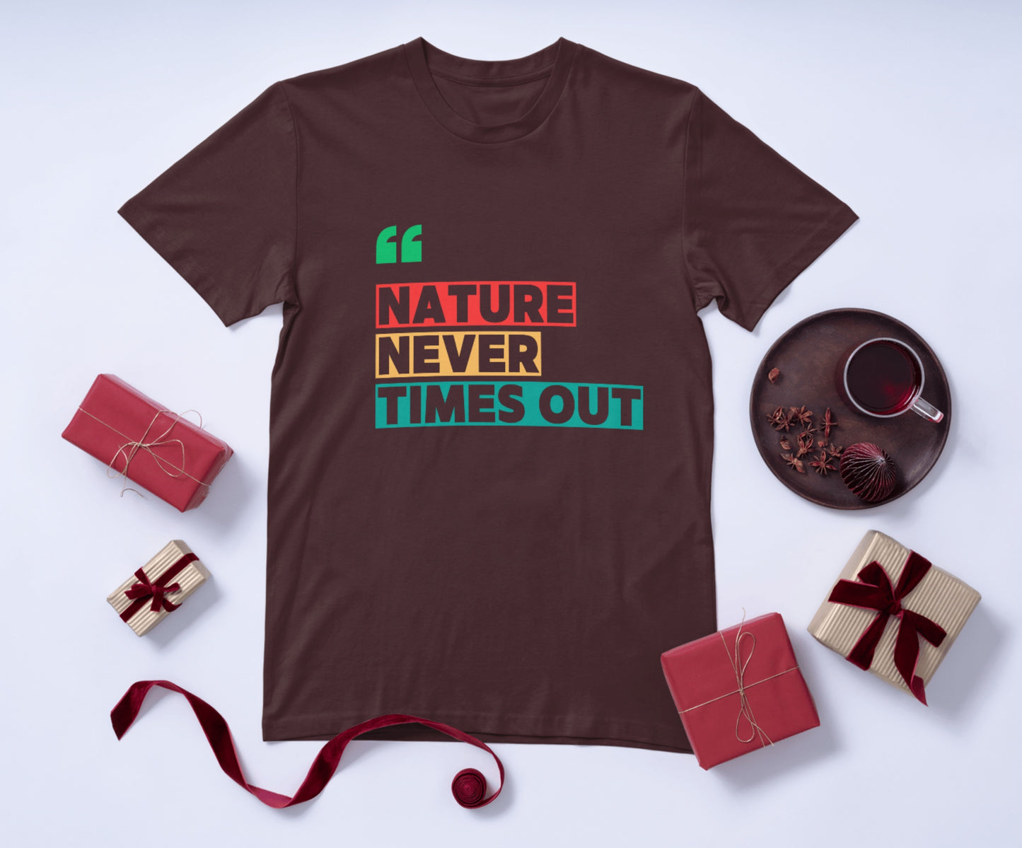 NATURE NEVER TIMES OUT