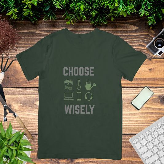CHOOSE WISELY
