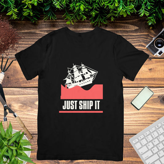 JUST SHIP IT